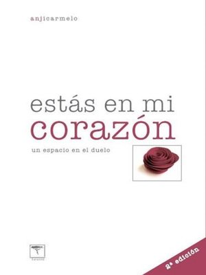 cover image of Estás en mi corazón. 2ª ed